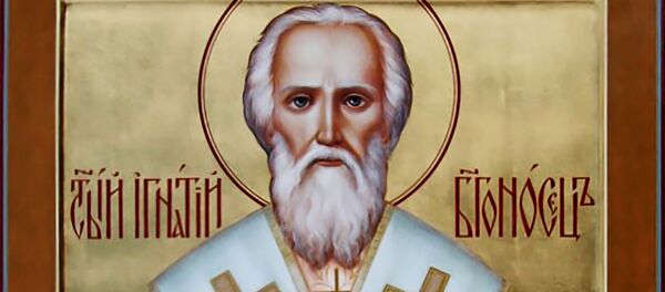 Священномученик Игнатий Богоносец, Антиохийский - Sputnik Литва