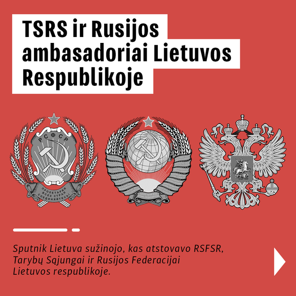TSRS ir Rusijos ambasadoriai Lietuvos Respublikoje - Sputnik Lietuva